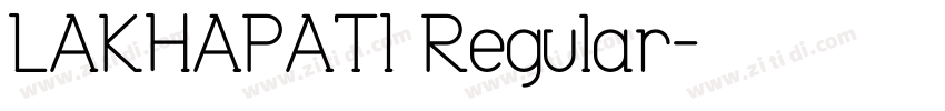 LAKHAPATI Regular字体转换